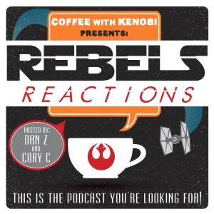 Coffee With Kenobi Presents : Rebels Reactions # 2 Report from New York Comic Con